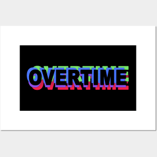 Overtime Posters and Art